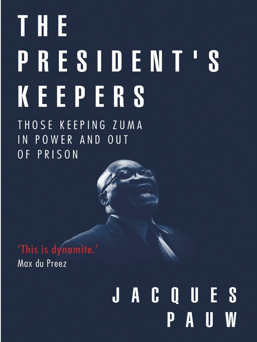 Title details for The President's Keepers by Jacques Pauw - Wait list